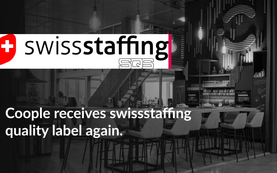 Coople receives the quality label from swissstaffing again